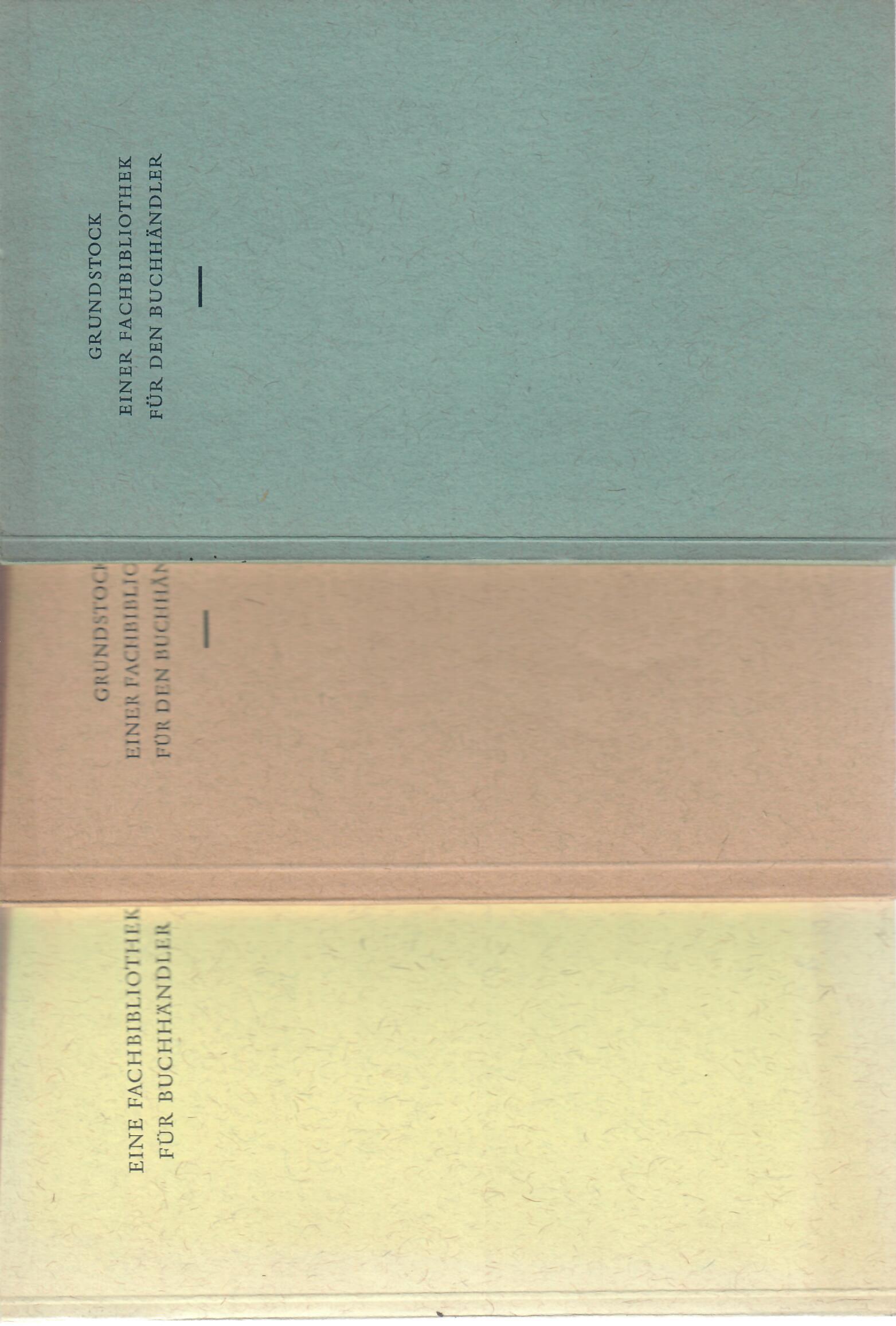 Meiner, A.   : Grundstock einer Fachbibliothek fr den Buchhndler, Jahrgnge 1955, 1959 und 1969