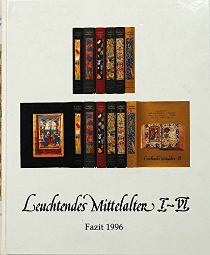 TENSCHERT, Heribert   : Leuchtendes Mittelalter I - VI 1989-1994 - Fazit 1996: Die noch verfügbaren Manuskriote : Katalog 36 Heribert Tenschert