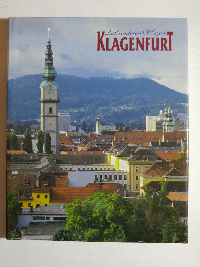 Auf anderen Wegen: Klagenfurt - div.