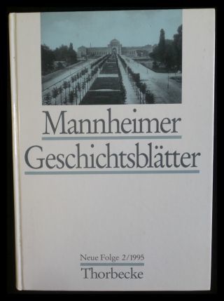 Mannheimer Geschichtsblätter II/1995. Neue Folge