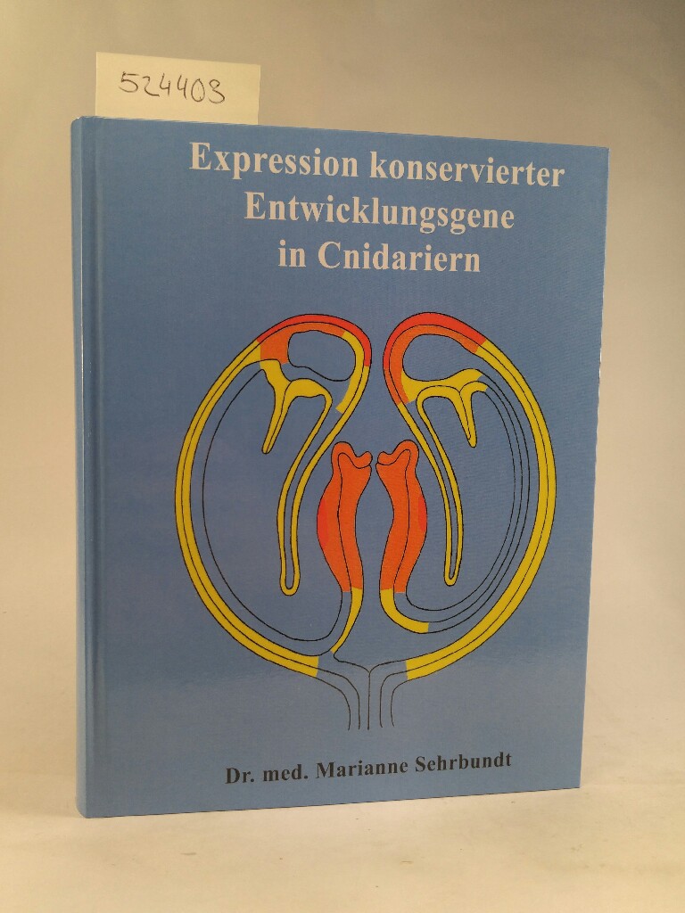 Expression konservierter Entwicklungsgene in Cnidariern  1., Aufl. - Sehrbundt, Marianne