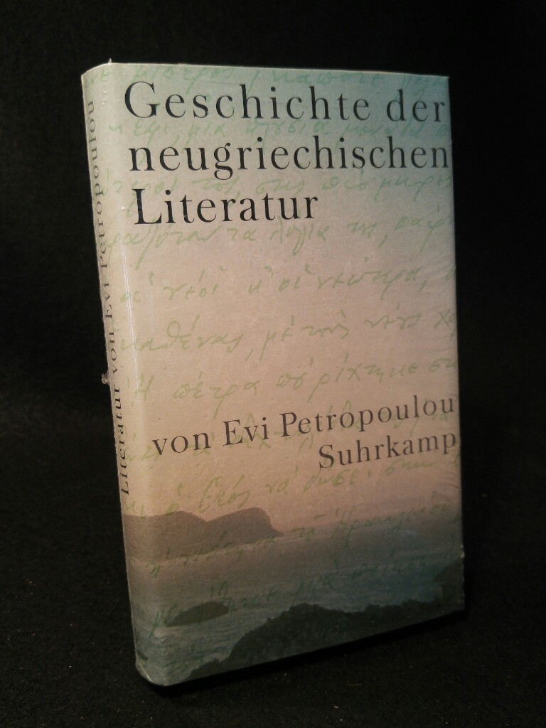 Geschichte der neugriechischen Literatur [Neubuch]  1. Auflage - Petropoulou, Evi