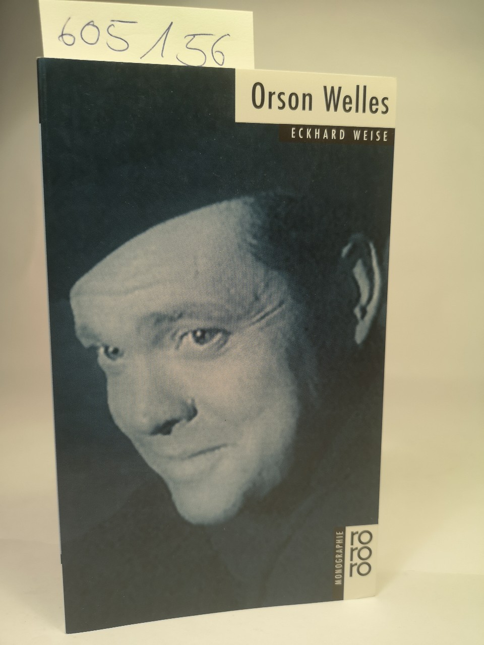 Welles, Orson dargest. von Eckhard Weise. Orig.-Ausg. - Weise, Eckhard