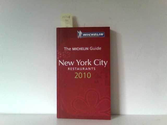 New York 2010: Hotels & Restaurants: Hotels und Restaurant (roter Hotelführer Rest) - k.A.