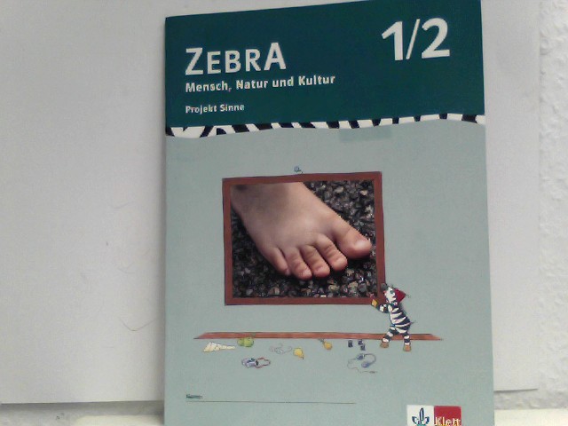 Zebra Mensch, Natur und Kultur. Ausgabe für Baden-Württemberg. Projekthefte / Projekt Sinne  1., Aufl.