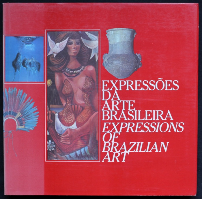 Expressoes da Arte Brasileira / Expressions of Brazilian Art (Portuguese and English) - Bento, Antonio