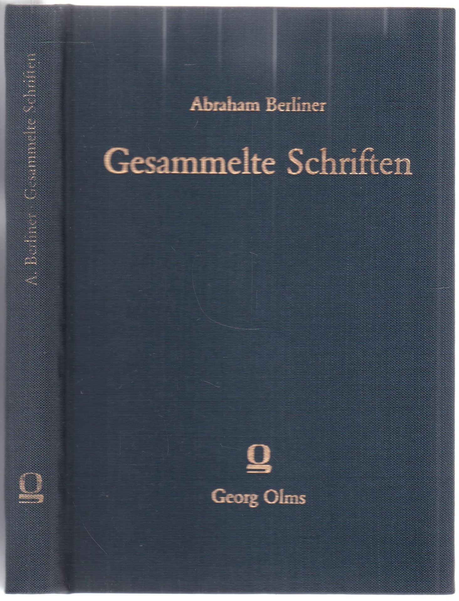Gesammelte Schriften, Band 1. Italien. Nachdruck der Ausgabe von 1913 - Berliner, Abraham