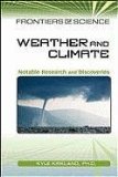 Weather and Climate: Notable Research and Discoveries (Frontiers of Science) - Kyle Kirkland