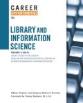 Career Opportunities in Library and Information Science - James Robert Parish T. Allan Taylor