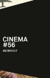 Cinema 56: BEWEGT: Schweizer Filmjahrbuch;