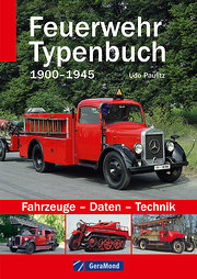 Feuerwehr Typenbuch 1900-1945 - Udo Paulitz