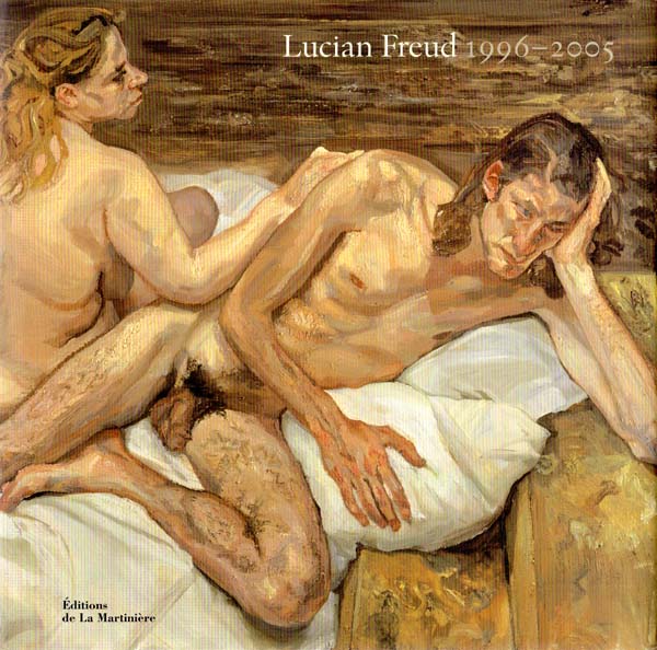 Lucian Freud 1996 - 2005. - Freud, Lucian  - Mark Holborn  [Herausgeber/ Editeur]
