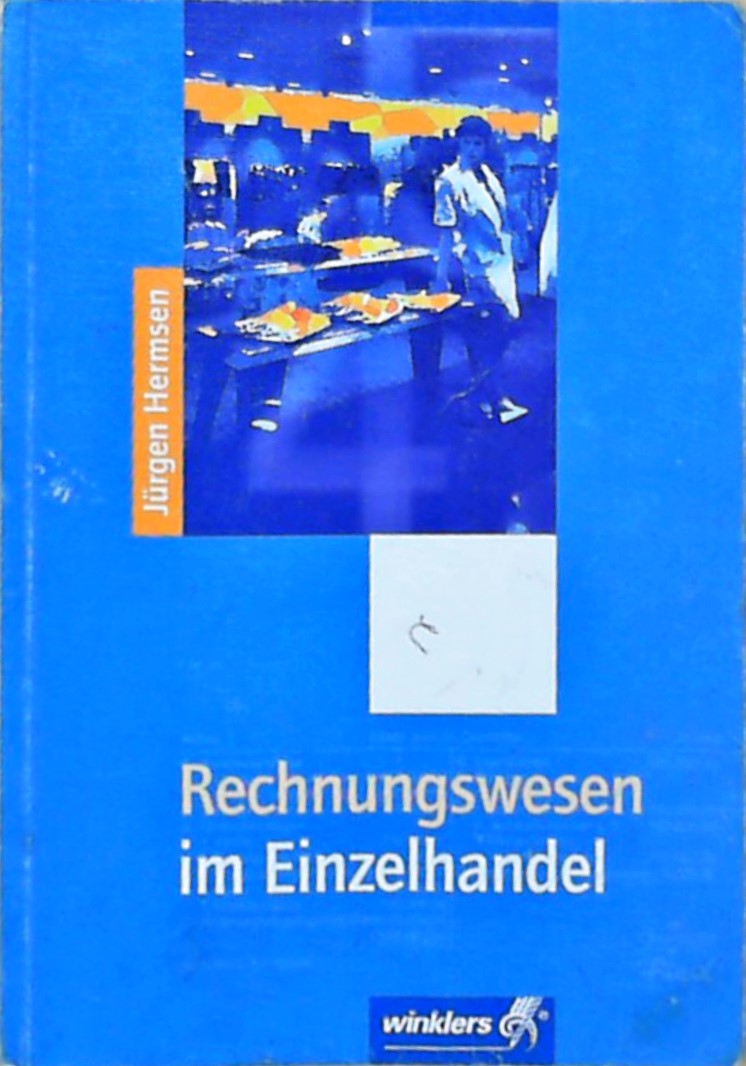 Rechnungswesen im Einzelhandel Schülerband 6. Auflage - Hermsen, Jürgen