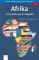 Afrika Ein Kontinent im Wandel - Ludger Schadomsky, Uta Bettzieche