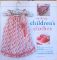 Making Children's Clothes: 25 step-by-step sewing projects for 0-5 years, including full-size paper patterns - Emma Hardy