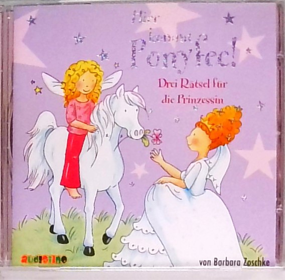 Hier kommt Ponyfee: Drei Rätsel für die Prinzessin, Audio-CD  Auflage: 1 - Barbara, Zoschke und Platz Jeannine