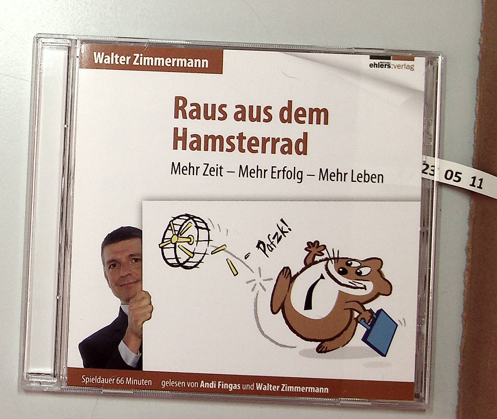 Raus aus dem Hamsterrad - Mehr Zeit - Mehr Erfolg - Mehr Leben  Auflage: 2. Auflage Audiobook - Walter, Zimmermann