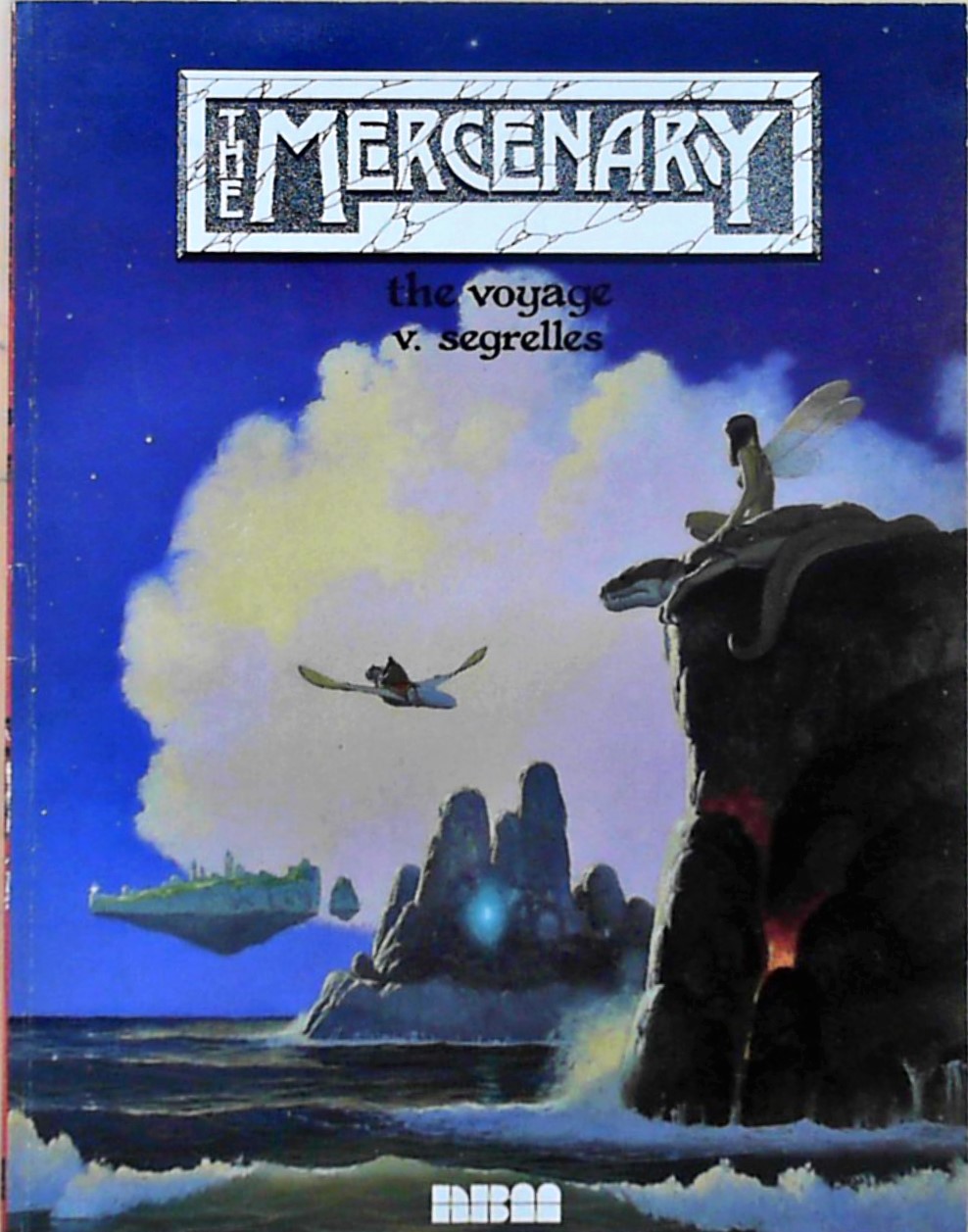The Voyage: The Mercenary - Segrelles, Vicente