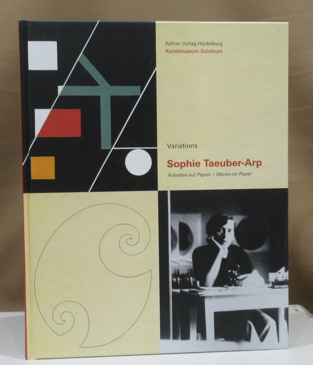 Variations Sophie Taeuber-Arp. Kunstmuseum Solothurn. Arbeiten auf Papier/ Works on paper. - Vögele, Christoph (Hrsg.).
