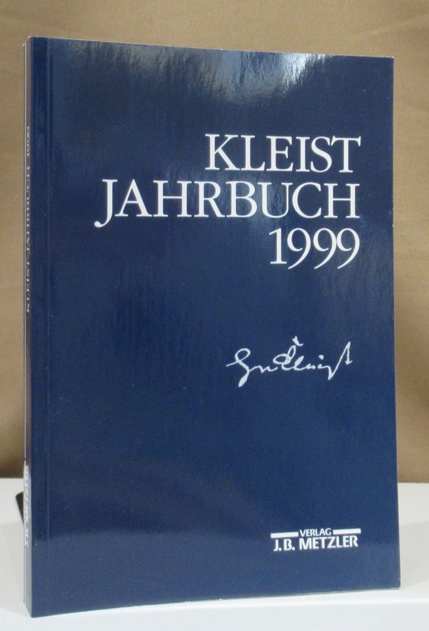 Kleist-Jahrbuch 1999. Hrsg. von Günter Blamberger u.a. - Kleist, Heinrich von.