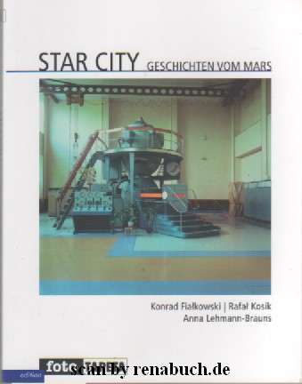 Star City - Geschichten vom Mars - Fialkowski, Konrad; Kosik, Rafal
