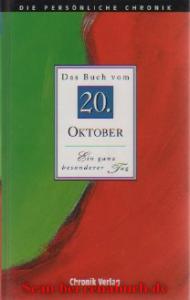 Die Persönliche Chronik, in 366 Bdn., 20. Oktober