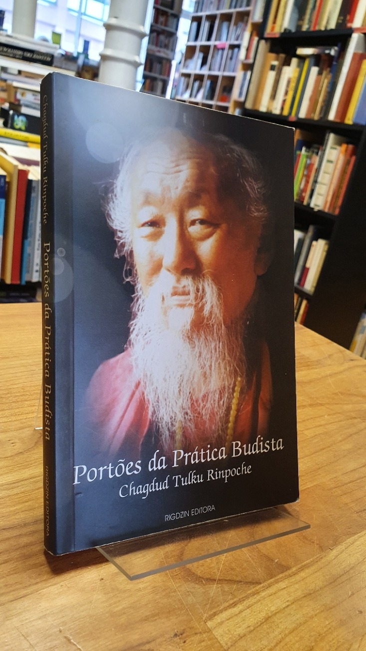 Livro Portões Da Prática Budista, in das Portugiesische übertragen von Manoel Vidal, - Rinpoche, Chagdud Tulku,