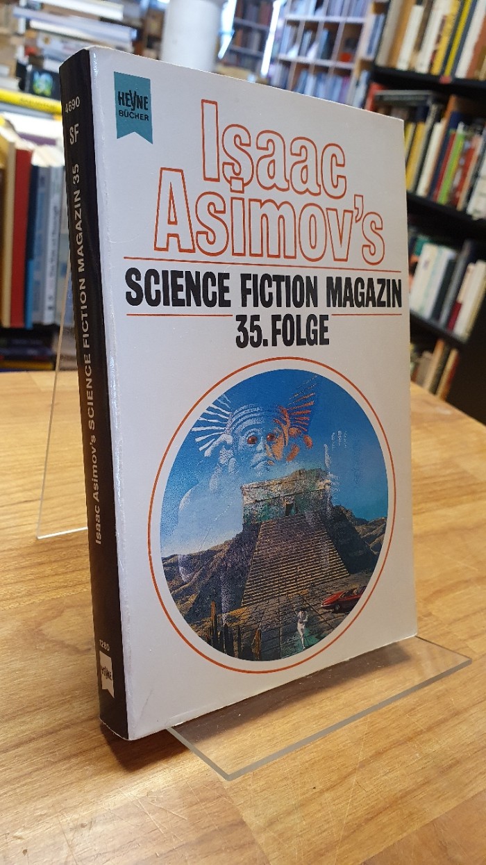 Isaac Asimov`s Science-Fiction-Magazin - 35. Folge, - Wahren, Friedel (Hrsg.),