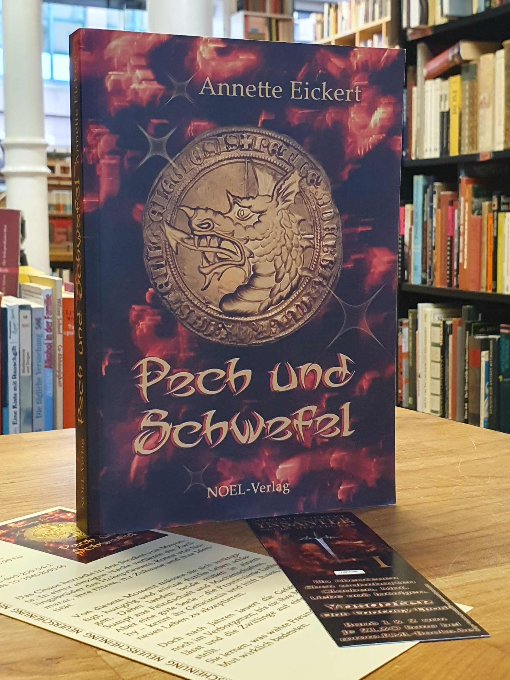 Pech und Schwefel - Fantasy-Roman [signiert], - Eickert, Annette,