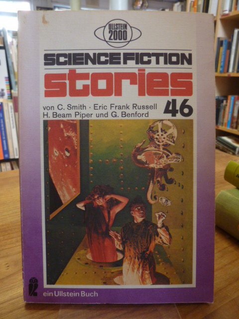 Science Fiction Stories 46, aus dem Amerikanischen von Walter Brumm, Helmut Axmann und Iannis Kumbulis, - Spiegl, Walter (Hrsg.),