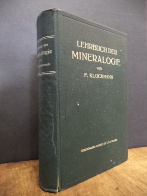 Lehrbuch der Mineralogie, - Klockmann, Friedrich,