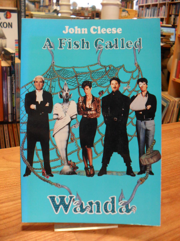 A Fish Called Wanda - The Screenplay, - Cleese, John / Charles Crichton,