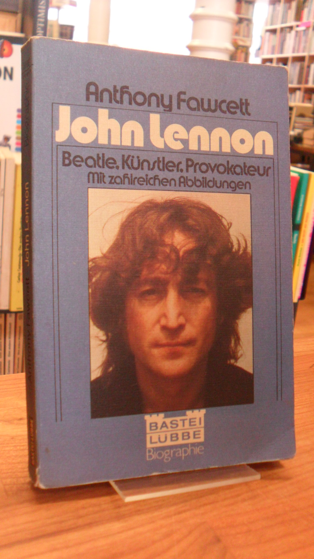 John Lennon - Beatle, Künstler, Provokateur