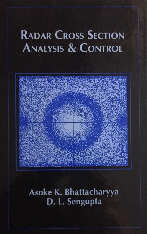 Radar Cross Section Analysis and Control. Artech House Radar Library. - Bhattacharyya, Asoke K., Dipak L. Sengupta and Dipak L. Sengupta