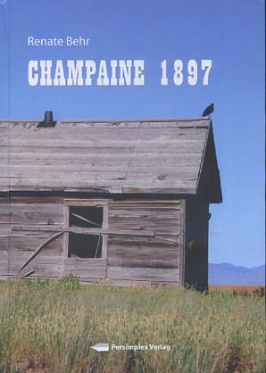 Champaine 1897.  3. überarbeitete Aufl. - Behr, Renate
