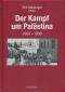 Der Kampf um Palästina 1924 - 1939. Berichte der deutschen Generalkonsuln in Jerusalem. - Rolf Steininger