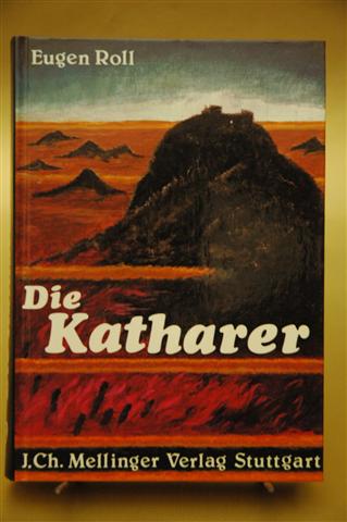 Die Katharer. Mellinger. 1979.
