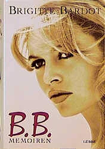 BB. Memoiren - Bardot, Brigitte