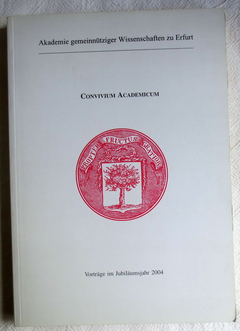 Convivium academicum : Vorträge im Jubiläumsjahr 2004 - Manger, Klaus (Herausgeber)