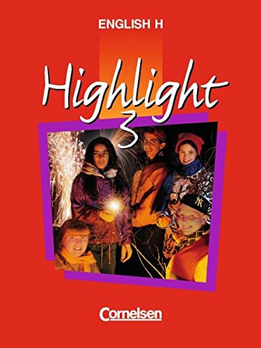 English H/Highlight - Allgemeine Ausgabe: English H, Highlight, Bd.3, 7. Schuljahr Highlight ; 3. ; [Hauptw.]. Nachdr. - Cox, Roderick, Raymond Williams  und Roderick Cox