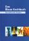 Das Blaue Kochbuch: Das elektrische Kochen. Über 600 Rezepte HEA, Fachgemeinschaft für Effiziente Energieanwendung e.V. [Texte HEA-Arbeitskreis 