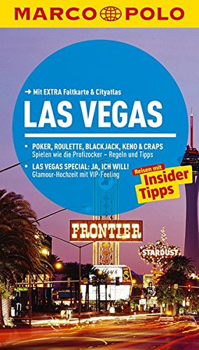 Las Vegas : Reisen mit Insider-Tipps. [Autor:. Koautor: Karl Teuschl] / Marco Polo komplett überarb. und neu gestaltet - Stamer, Sabine und Karl Teuschl