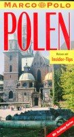 Polen : Reiseführer mit Insider-Tips. diesen Führer schrieb / Marco Polo 1. Aufl. - Hirsch, Helga