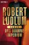 Das Bourne-Imperium : Roman.  Aus dem Amerikan. von Heinz Nagel / Heyne / 1 / Heyne allgemeine Reihe ; Nr. 13872 Taschenbuchausg. - Robert Ludlum