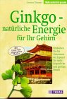 Ginkgo, natürliche Energie für Ihr Gehirn