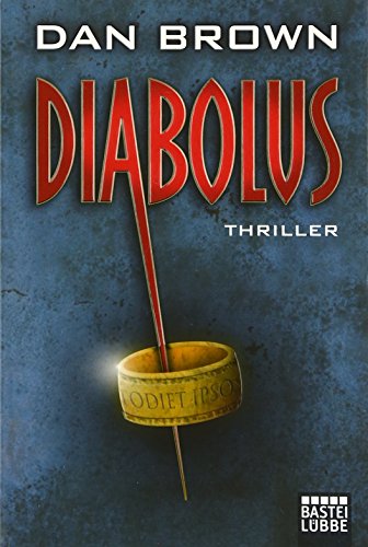 Diabolus : Thriller. Aus dem Amerikan. von Peter A. Schmidt / Bastei-Lübbe-Taschenbuch ; Bd. 15762 : Allgemeine Reihe Vollst. Taschenbuchausg., 1. Aufl. - Brown, Dan