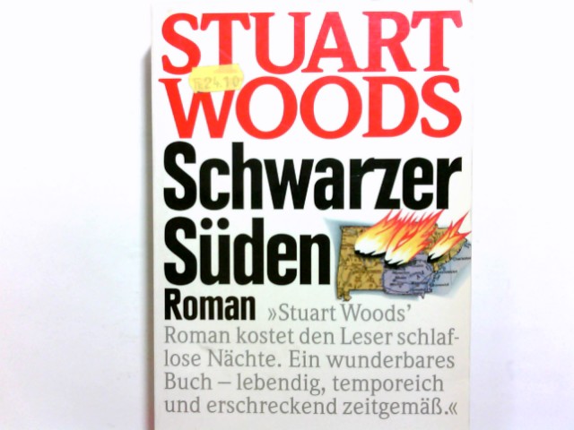 Schwarzer Süden : Roman. Stuart Woods. Aus d. Amerikan. von Felix Bärenreutter / Goldmann ; 32531 Dt. Erstveröff., 1. Aufl. - Woods, Stuart (Verfasser)