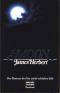 Moon : Roman.  James Herbert. [Ins Dt. übertr. von Martin Eisele] / Bastei-Lübbe-Taschenbuch ; Bd. 28155 : Bastei-Lübbe-Paperback Dt. Lizenzausg., dt. Erstveröff. - James Herbert