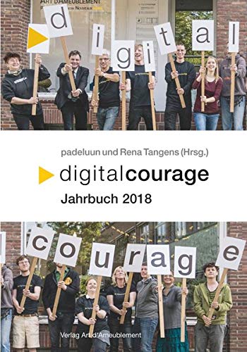 Jahrbuch Digitalcourage 2018  Auflage: 1 - padeluun, // und Tangens Rena