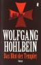 Das Blut der Templer - Wolfgang Hohlbein